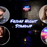 Friday Night Online Standup ft Jess Salomon, Alexis Guerreros, Brendan Sagalow and James Mattern