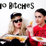 Nacho Bitches [SPECIAL EVENT]